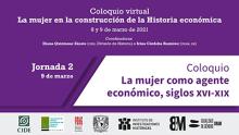 La mujer como agente económico, siglos XVI-XX. Jornada2