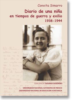 Diario de una niña en tiempos de guerra y exilio, 1938-1944. 